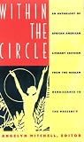 Within the Circle: An Anthology of African American Literary Criticism from the Harlem Renaissance to the Present