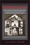 Phototextualities: Intersections of Photography and Narrative