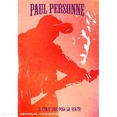 Paul Personne : Il �tait une fois la route - Best of live