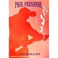 Paul Personne : Il �tait une fois la route - Best of live