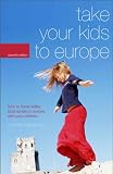 Cover of Take Your Kids to Europe by Cynthia W. Harriman 0762738928