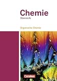 Produkt-Bild: Chemie Oberstufe - Westliche Bundesl&auml;nder: Organische Chemie: Sch&uuml;lerbuch - Teilband 2