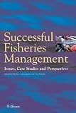 Successful Fisheries Management: Issues, Case Studies, Perspectives