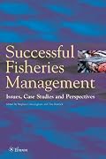 Successful Fisheries Management: Issues, Case Studies, Perspectives