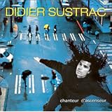 Chanteur d'ascenseurpar Didier Sustrac