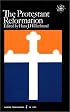The Protestant Reformation (Documentary History of Western Civilization)