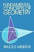 Fundamental Concepts of Geometry (Addison-Wesley Mathematics Series.)