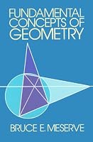 Fundamental Concepts of Geometry (Addison-Wesley Mathematics Series.)
