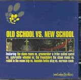 Revue Various Artists  / Old School Vs. New School