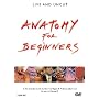 Anatomy For Beginners [DVD]