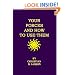 Your Forces And How To Use Them