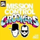 Crookers Mission Control