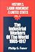 History of the Labor Movement in the United States: Industrial Workers of the World