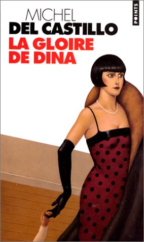 Gloire de dina (la)