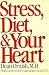 Stress, Diet, and Your Heart