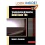 Troubleshooting and Repairing Solid-State Tvs (Tab Electronics Technician Library)