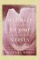 Self Help for Your Nerves