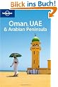 Oman, UAE and Arabian Peninsula (Lonely Planet Oman, Uae & Arabian Peninsula)