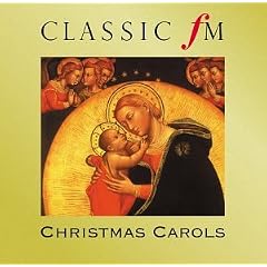Classic FM Christmas Carols