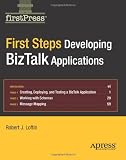 First Steps: Developing BizTalk Applications