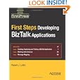 First Steps: Developing BizTalk Applications