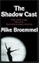 The Shadow Cast