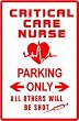 CCU NURSE PARKING medical hospital NEW sign