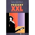 Projekt XXL - oder wie wird man 40 Kilo los?