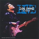 Revue Lou Reed  / Live in Concert
