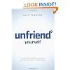 Unfriend Yourself: Three Days to Detox, Discern, and Decide About Social Media
