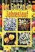 Used : Der Garten im Jahreslauf