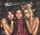 Damaged - Tlc