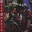 La Danse De La Vie