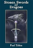 Stones, Swords and Dragons (Alluthian Chronicles Trilogy)