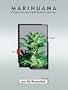 Marihuana en Interior: El Sencillo Arte del Cultivo (Spanish Language Edition) (Spanish Edition)