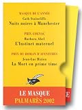 Coffret Le Masque, Palmarès 2002 : Nuits noires à Manchester - L'Instinct maternel - La Mort en prime time