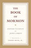 The Book of Mormon: Another Testament of Jesus Christ