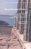 Four Island Utopias (Focus Philosophical Library) (Focus Philosophical Library)