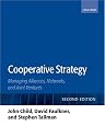 Strategies of Cooperation: Managing Alliances, Networks, and Joint Ventures