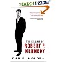 The Killing of Robert F. Kennedy: An Investigation of Motive, Means and Opportunity