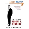 The Killing of Robert F. Kennedy: An Investigation of Motive, Means, and Opportunity