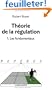Th�orie de la r�gulation,  1 : Les fondamentaux