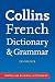 Collins Dictionary and Grammar - Collins French Dictionary and Grammar