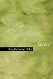 Susan
A Story for Children