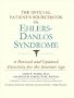 The Official Patient's Sourcebook on Ehlers-Danlos Syndrome: A Revised and Updated Directory for the Internet Age