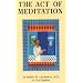 The Act of Meditation