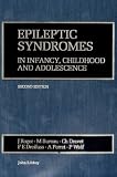 Epileptic Syndromes in Infancy, Childhood and Adolescence