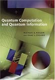 Quantum Computation and Quantum Information