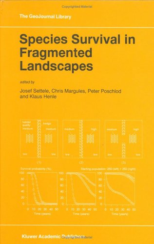 Species Survival in Fragmented Landscapes (GeoJournal Library) under Population Biology in The Books Store