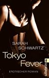 Tokyo Fever - Sarah Schwartz